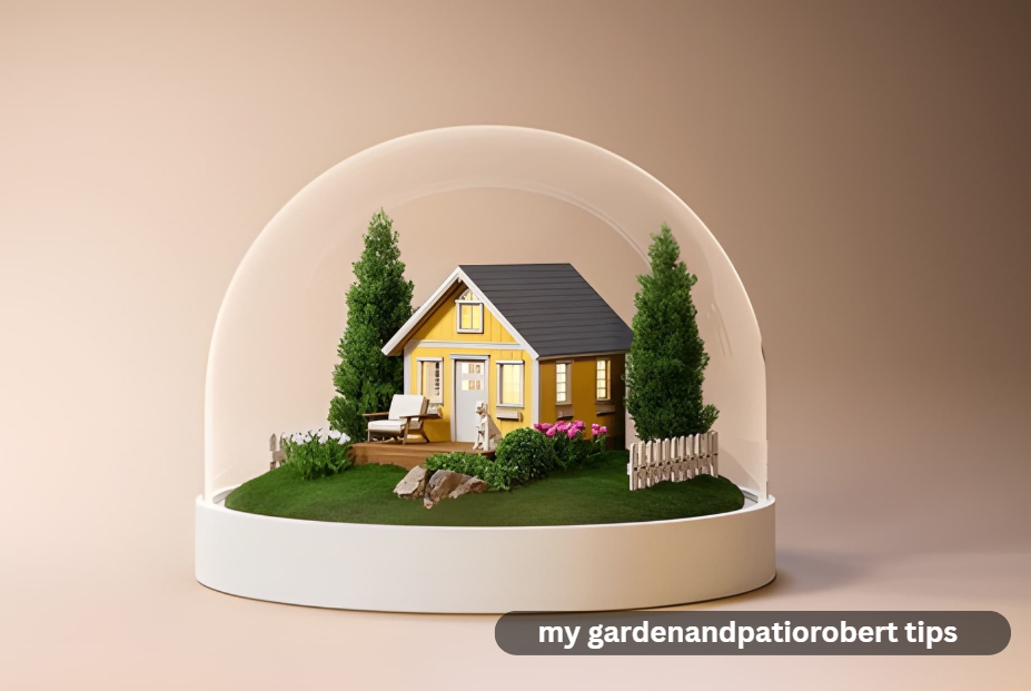 my gardenandpatiorobert tips
