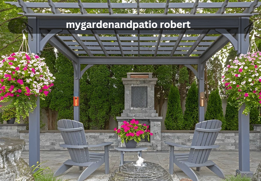 mygardenandpatio robert